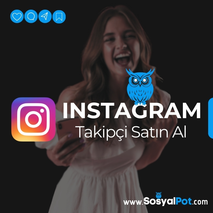 Instagram Takipçi Satın Alma Nasıl Yapılır?